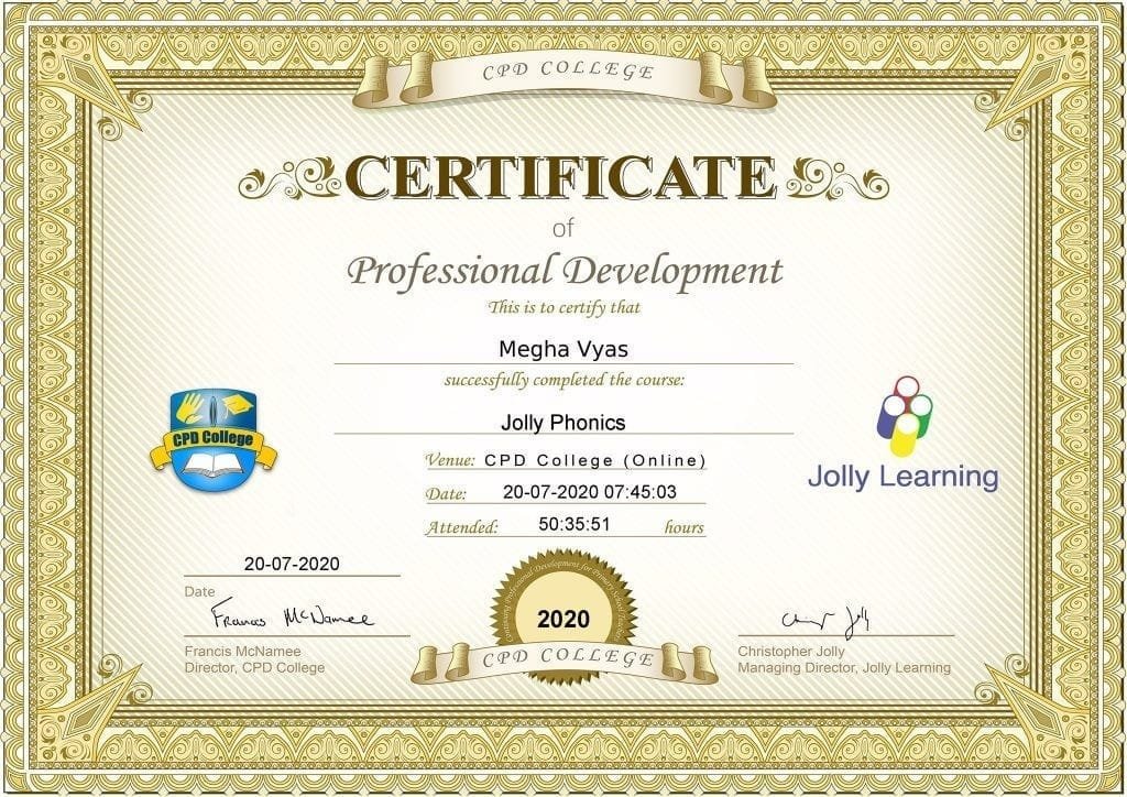 Certification by JOLLY PHONICS CPD College Jolly Phonics Reading is an Education Consultant for Jolly Phonics & Jolly Grammar in Mumbai Borivali.
Education Consultant has certification by JOLLY PHONICS CPD College London