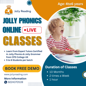 Jolly Phonics Reading Online Live Classes-Grade-LKG / UKG 4-5 Years | Duration of Classes: 10 Months / 2 times a Week / 1 hour